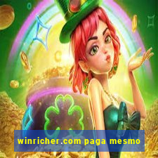 winricher.com paga mesmo